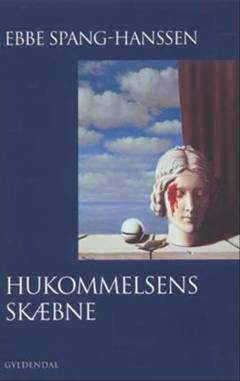 Hukommelsens skæbne : et kulturhistorisk perspektiv