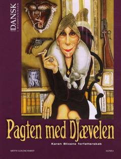 Pagten med djævelen : Karen Blixens forfatterskab