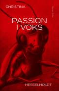 Passion i voks