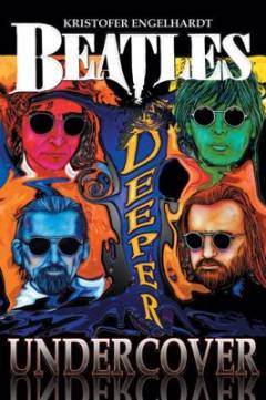 Beatles deeper undercover