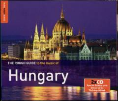 The rough guide to the music of Hungary