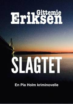 Slagtet : kriminovelle
