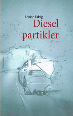 Dieselpartikler : digtsamling
