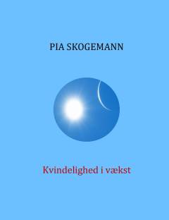 Kvindelighed i vækst : voksne kvinders udvikling set ud fra C.G. Jungs psykologi