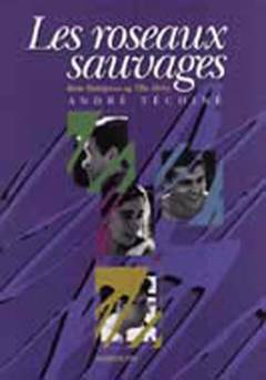 Les roseaux sauvages : et integreret undervisningsmateriale ...