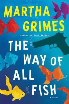 The way of all fish : a novel