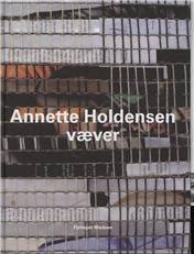 Annette Holdensen væver