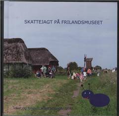 Skattejagt på Frilandsmuseet