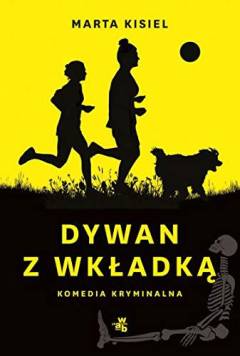 Dywan z wkładką : komedia kryminalna