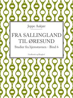 Fra Sallingland til Øresund