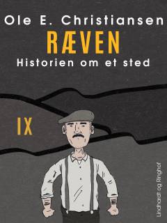 Ræven : en fortælling om nogle mennesker et sted i Danmark i året 1864