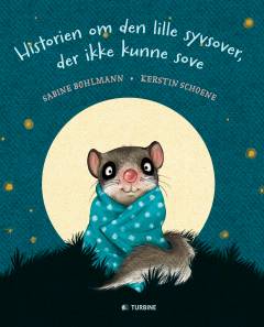 Historien om den lille syvsover, der ikke kunne sove