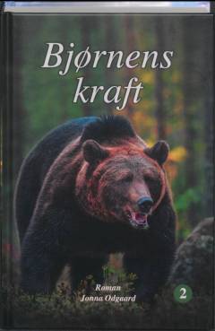 Bjørnens kraft. Del 2