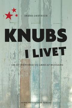 Knubs i livet : om at overvinde og lære af modgang