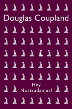 Hey Nostradamus!