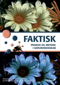 Faktisk : praksis og metode i naturvidenskab