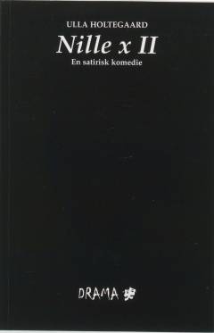Nille x II : en satirisk komedie
