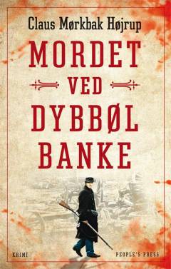 Mordet ved Dybbøl Banke : krimi
