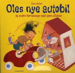 Oles nye autobil - og andre børnesange med sjove effekter