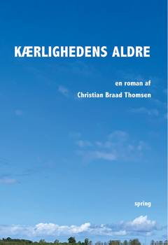 Kærlighedens aldre : en roman
