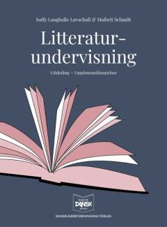 Litteraturundervisning : udskoling - ungdomsuddannelser