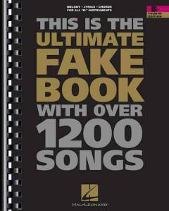 This is the ultimate fake book : for all \B♭ instruments\