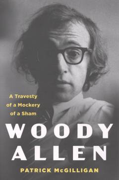 Woody Allen : a travesty of a mockery of a sham