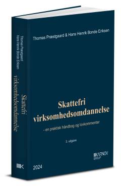 Skattefri virksomhedsomdannelse : en praktisk håndbog og lovkommentar