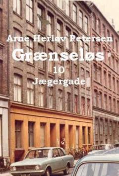 Grænseløs. 10 : Jægergade