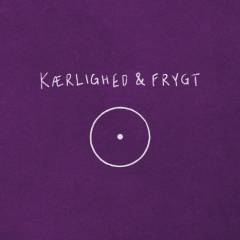 Kærlighed & frygt