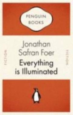 Everything is illuminated : a novel