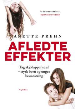 Afledte effekter : tag skyklapperne af - styrk børn og unges livsmestring