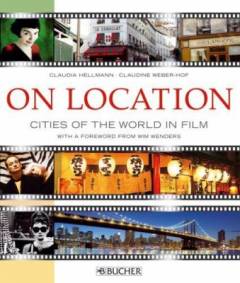 On location : cities of the world in film