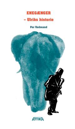 Enegænger : Ulriks historie