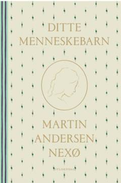Ditte Menneskebarn. Bind 2