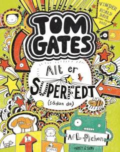 Alt er superfedt (sådan da)