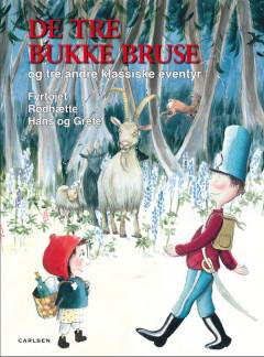 De tre Bukke Bruse - og tre andre klassiske eventyr