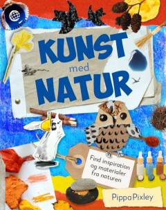 Lav kunst med naturen