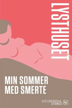 Min sommer med smerte