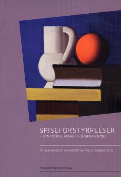 Spiseforstyrrelser : symptomer, årsager og behandling