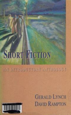 Short fiction : an introductory anthology