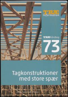 Tagkonstruktioner med store spær