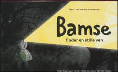 Bamse får et skelet : en lille historie om knogler: Bamse finder en stille ven : en lille historie om lys og skygge