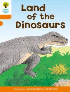 Land of the dinosaurs