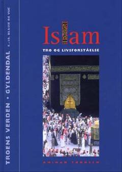 Islam : tro og livsforståelse