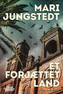 Et forjættet land : kriminalroman