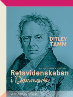 Retsvidenskaben i Danmark : en historisk oversigt