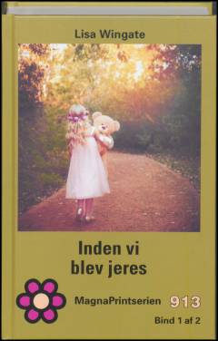 Inden vi blev jeres. Bind 1 (Stor skrift)
