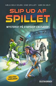 Slip ud af spillet - mysteriet på Starship Crusader