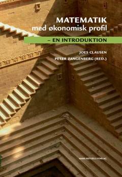 Matematik med økonomisk profil : en introduktion